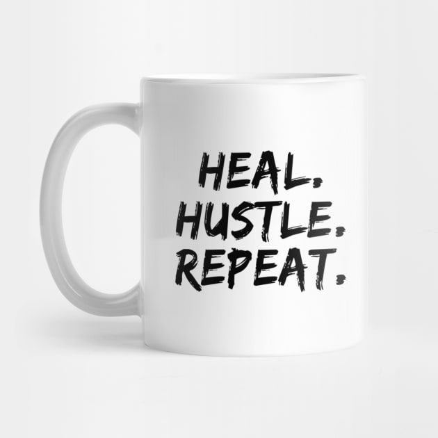 Heal Hustle Repeat Black by Live Together